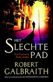 Het slechte pad - Robert Galbraith (ISBN 9789022575970)