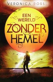 Een wereld zonder hemel - Veronica Rossi (ISBN 9789000358205)