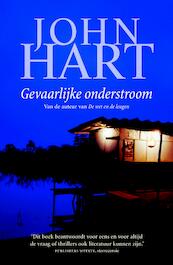 Gevaarlijke onderstroom - John Hart (ISBN 9789024574971)