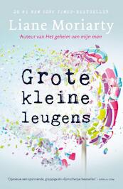 Grote kleine leugens - Liane Moriarty (ISBN 9789400508354)