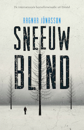 Sneeuwblind - Ragnar Jónasson (ISBN 9789044978506)