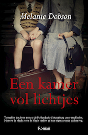 Een kamer vol lichtjes - Melanie Dobson (ISBN 9789029728539)