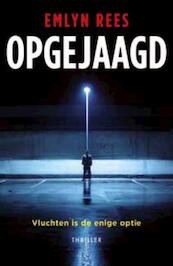 Opgejaagd - Emlyn Rees (ISBN 9789026128387)