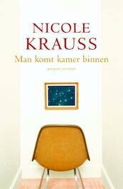 Man komt kamer binnen - Nicole Krauss (ISBN 9789041422491)