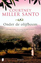 Onder de olijfboom - Courtney Miller Santo (ISBN 9789022562598)