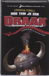 Hoe tem je een draak ? - Cressida Cowell (ISBN 9789022325131)