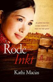 Rode inkt - Kathi Macias (ISBN 9789029717700)