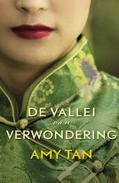 Vallei van verwondering - Amy Tan (ISBN 9789044625660)