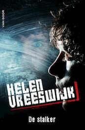 De stalker - Helen Vreeswijk (ISBN 9789000342976)