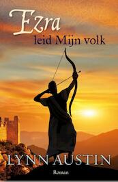 Ezra, leid mijn volk - Lynn Austin (ISBN 9789029723541)