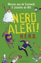 Nerd alert ! 2 - H.E.R.O - Marion van de Coolwijk, Juliette de Wit (ISBN 9789026129155)