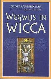 Wegwijs in Wicca - Scott Cunningham (ISBN 9789075145601)