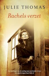 Rachels verzet - Julie Thomas (ISBN 9789043530170)