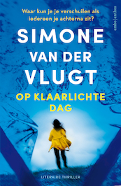 Op klaarlichte dag - Simone van der Vlugt (ISBN 9789026353086)