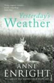 Yesterday's Weather - Anne Enright (ISBN 9780099520993)
