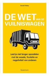 De wet van de vuilniswagen - David J. Pollay (ISBN 9789000301157)