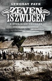 Zeven is zwijgen - Lyndsay Faye (ISBN 9789000304806)