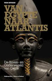 Van Egypte naar Atlantis - Wim Zitman (ISBN 9789057309090)