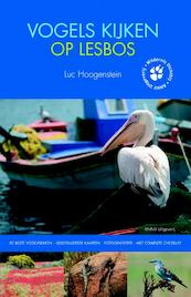 Vogels kijken op Lesbos - Luc Hoogenstein (ISBN 9789050114554)