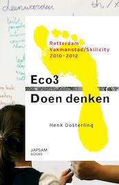 Eco3: doendenken - Henk Oosterling (ISBN 9789490322359)