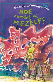 Hoe overleef ik mezelf? - Francine Oomen (ISBN 9789045110233)