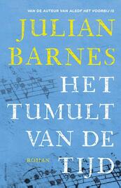 Het ruisen van de tijd - Julian Barnes (ISBN 9789025446611)