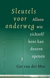 Sleutels voor onderweg - Cor van der Mee (ISBN 9789020204742)