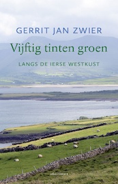 Vijftig tinten groen - Gerrit Jan Zwier (ISBN 9789045036540)