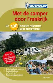 MET DE CAMPER DOOR FRANKRIJK (EDITIE 2011) - (ISBN 9789020993165)