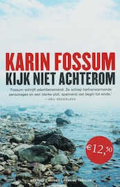 Kijk niet achterom - Karin Fossum (ISBN 9789022320662)