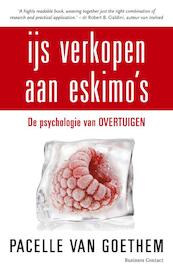 IJs verkopen aan Eskimo's - Pacelle van Goethem (ISBN 9789047001836)