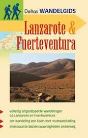 Lanzarote & Fuerteventura - P. Grimm (ISBN 9789024380466)