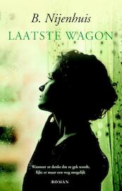 Laatste wagon - B. Nijenhuis (ISBN 9789043523370)