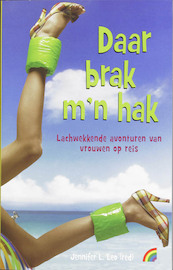 Daar brak m'n hak - (ISBN 9789041707321)