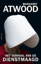 Het verhaal van de dienstmaagd - Margaret Atwood (ISBN 9789044634297)