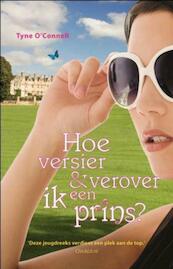 Hoe versier en verover ik een prins? - Tyne O'Connell (ISBN 9789026129704)