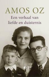 Een verhaal van liefde en duisternis - A. Oz, Amos Oz (ISBN 9789023455509)