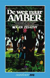 Weg naar Amber - R. Zelazny (ISBN 9789031503582)