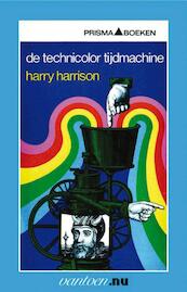 Technicolor tijdmachine - H. Harrison (ISBN 9789031505418)