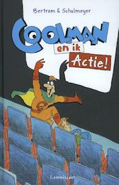 Coolman en ik. Actie! deel 3 - Rudiger Bertram (ISBN 9789047704751)