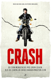 Crash - Niek van den Adel, Peter Smolders (ISBN 9789089753212)