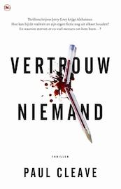 Vertrouw niemand - Paul Cleave (ISBN 9789044349856)