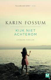 Kijk niet achterom - Karin Fossum (ISBN 9789460688096)