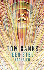 Een stel verhalen - Tom Hanks (ISBN 9789025447861)