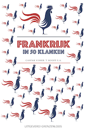 Frankrijk in 50 klanken - Caspar Visser 't Hooft (ISBN 9789461852328)