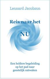 Reis naar het nu - Leonard Jacobson (ISBN 9789075636819)