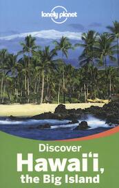 Lonely Planet Discover Hawaii the Big Island - (ISBN 9781742206271)