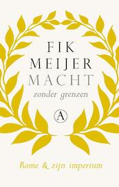 Macht zonder grenzen - Fik Meijer (ISBN 9789025366612)