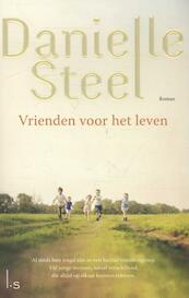 Vrienden voor het leven - Danielle Steel (ISBN 9789021807522)