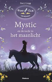 Mystic en de tocht in het maanlicht - Stacy Gregg (ISBN 9789022329696)